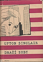 Sinclair: Dračí zuby : Román, 1947