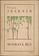 Jesenin: Modravá Rus : [Výbor z lyriky a epiky], 1940