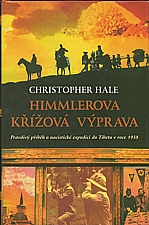 Hale: Himmlerova křížová výprava, 2005