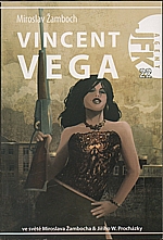 Žamboch: [Agent JFK 22] Vincent Vega, 2009
