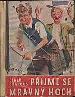 Charous: Přijme se mravný hoch, 1940