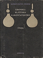 Fedin: Kronika kláštera narovčatského ; Únos, 1979