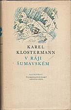 Klostermann: V ráji šumavském, 1977
