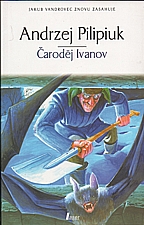 Pilipiuk: Čaroděj Ivanov, 2003