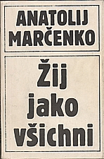 Marčenko: Žij jako všichni, 1990