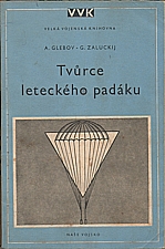 Glebov: Tvůrce leteckého padáku, 1953