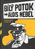 Rudiš: Bílý Potok (Alois Nebel), 2004
