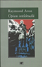 Aron: Opium intelektuálů, 2001