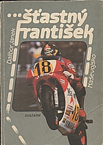 Janek: Šťastný František, 1988