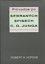 Hopcke: Průvodce po sebraných spisech C. G. Junga, 1994