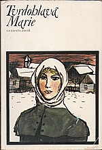 Zhoř: Tvrdohlavá Marie, 1978