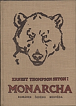 Seton: Medvěd Monarcha, 1924