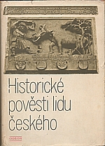 Sedláček: Historické pověsti lidu českého, 1972