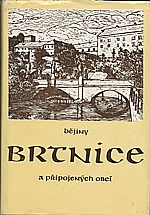 : Dějiny Brtnice a připojených obcí, 1988