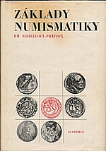 Nohejlová-Prátová: Základy numismatiky, 1975