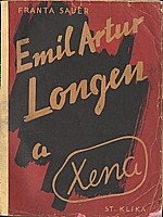 Sauer: Emil Artur Longen a Xena, 1936
