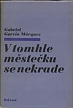 García Márquez: V tomhle městečku se nekrade, 1979