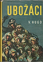 Hugo: Ubožáci. I-II. [úprava pro mládež], 1961