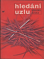 Nuska: Hledání uzlu, 1967
