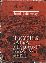 Polišenský: Třicetiletá válka a evropská krize 17. století, 1970