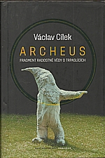 Cílek: Archeus, 2010