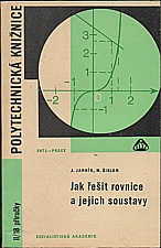 Jarník: Jak řešit rovnice a jejich soustavy, 1969