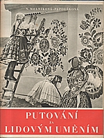 Melniková-Papoušková: Putování za lidovým uměním, 1941