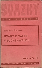Šlechta: Úvahy o válce v Buchenwaldu, 1948