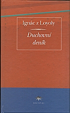 Ignác z Loyoly: Duchovní deník, 2003