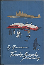 Herrmann: Vdavky Nanynky Kulichovy a co se kolem nich sběhlo. Díl II, 1932