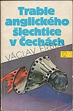 Erben: Trable anglického šlechtice v Čechách, 1991