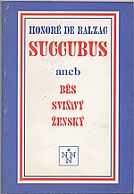 Balzac: Succubus aneb Běs sviňavý ženský, 1995