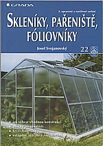 Svojanovský: Skleníky, pařeniště, fóliovníky, 2001