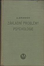 Driesch: Základní problémy psychologie, 1933