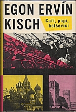Kisch: Caři, popi, bolševici, 1966