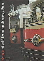 Fojtík: Historie městské hromadné dopravy v Praze, 2000