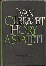 Olbracht: Hory a staletí, 1956