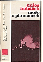 Hubáček: Moře v plamenech, 1983