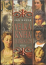 Bauer: Velká kniha o jménech, 2003