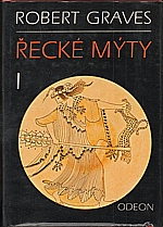 Graves: Řecké mýty. I, 1982