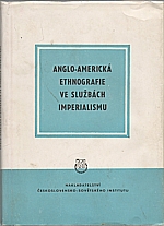 : Anglo-americká ethnografie ve službách imperialismu, 1953