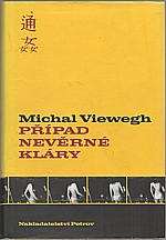 Viewegh: Případ nevěrné Kláry, 2003