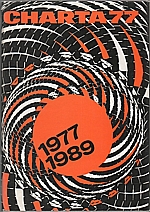Prečan: Charta 77 : 1977-1989, 1990
