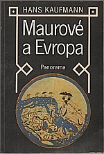 Kaufmann: Maurové a Evropa, 1982