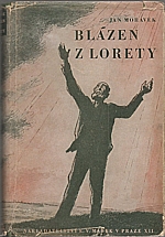 Morávek: Blázen z Lorety, 1946