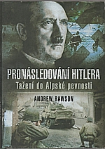 Rawson: Pronásledování Hitlera, 2009