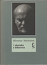 Macháček: Zápisky z blázince, 1995