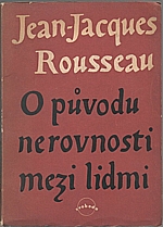 Rousseau: O původu nerovnosti mezi lidmi, 1949