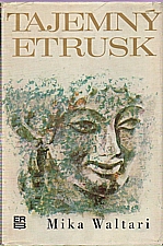 Waltari: Tajemný Etrusk, 1972