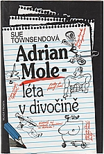Townsend: Adrian Mole - léta v divočině, 2010